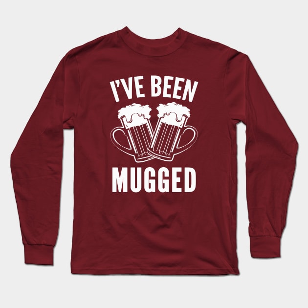 I've Been Mugged Long Sleeve T-Shirt by Cosmo Gazoo